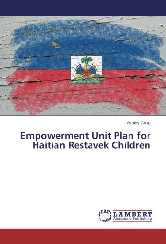 Empowerment Unit Plan for Haitian Restavek Children