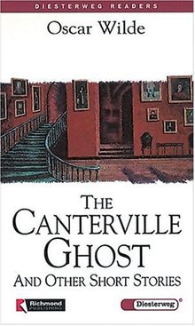 Diesterweg Readers: The Canterville Ghost and other Short Stories