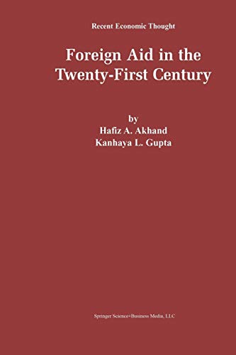 Foreign Aid in the Twenty-First Century (Recent Economic Thought, 75, Band 75)