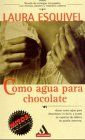 Como Agua Para Chocolate (Espagnol)