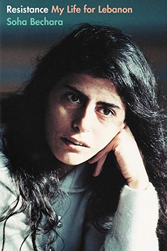 Souha Bechara Resistance, My Life For Lebanon