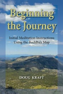 Beginning the Journey: Initial Meditation Instructions Using the Buddha's Map
