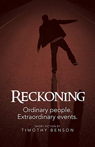 Reckoning: Ordinary People, Extraordinary Events