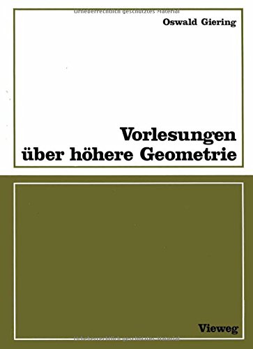 Vorlesungen über höhere Geometrie
