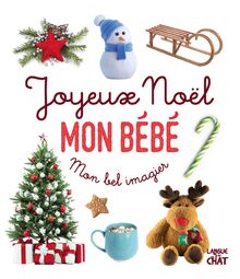 Joyeux Noël mon bébé