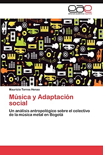 Música y Adaptación social: Un análisis antropológico sobre el colectivo de la música metal en Bogotá