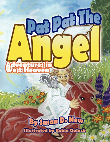 Pat Pat the Angel: Adventures in West Heaven