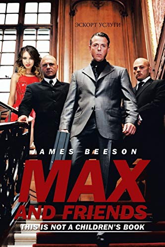 Max and Friends: This is not a childrens book