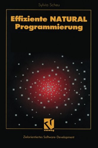 Effiziente NATURAL-Programmierung (XZielorientiertes Software-Development) (German Edition)