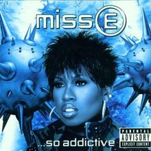 Miss E ...So Addictive (Dirty Version) von Elliott,Missy | CD | Zustand sehr gut