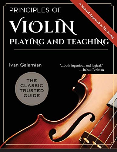 Ivan Galamian Principles Of Violin Playing And Teaching