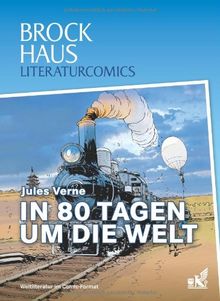 Brockhaus Literaturcomics - Weltliteratur im Comic-Format: In 80 Tagen um die Welt