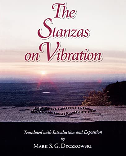 The Stanzas on Vibration: The SpandaKarika with Four Commentaries: The SpandaSamdoha by Ksemaraja, The SpandaVrtti by Kallatabhatta, The SpandaVivrti ... Y SERIES IN THE SHAIVA TRADITIONS OF KASHMIR)