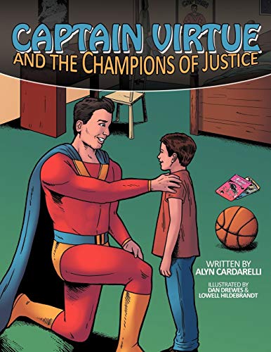 Captain Virtue and the Champions of Justice