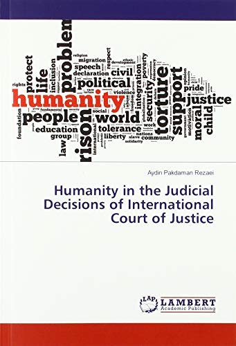 Humanity in the Judicial Decisions of International Court of Justice