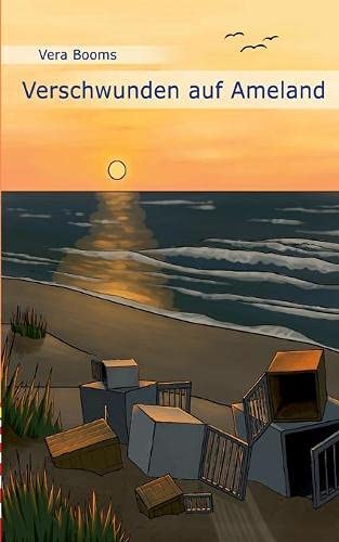 Verschwunden auf Ameland: Ein Ferienfreizeitroman (Ferienfreizeitromane)