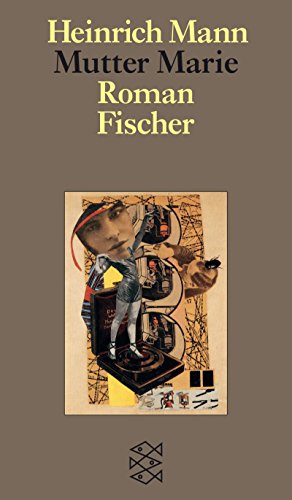 Mutter Marie - Heinrich Mann Taschenbuch