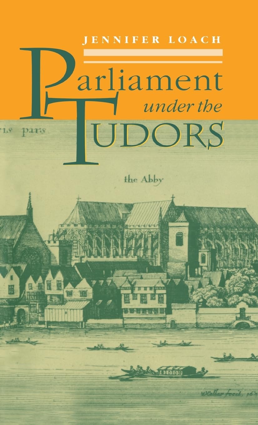 PARLIAMENT UNDER TUDORS C