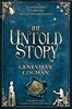 The Untold Story (The Invisible Library series)