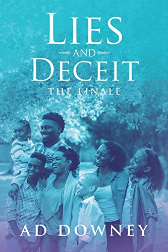 Lies and Deceit: The Finale