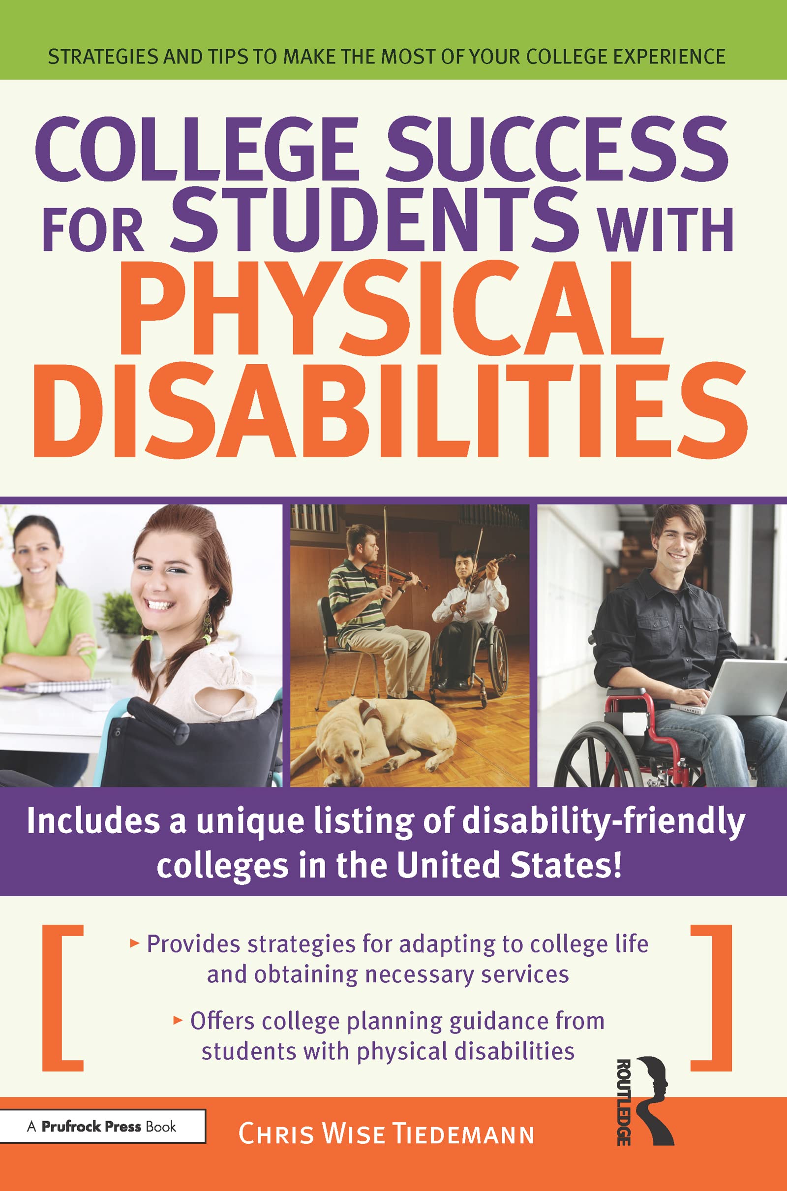 College Success for Students With Physical Disabilities: Strategies and Tips to Make the Most of Your College Experience