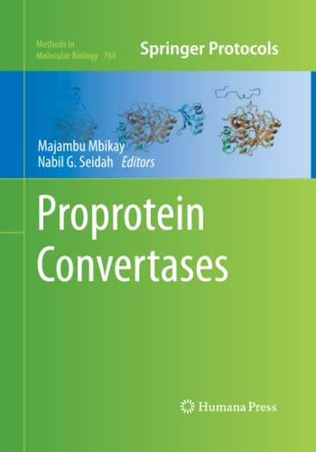 Proprotein Convertases (Methods in Molecular Biology, Band 768)