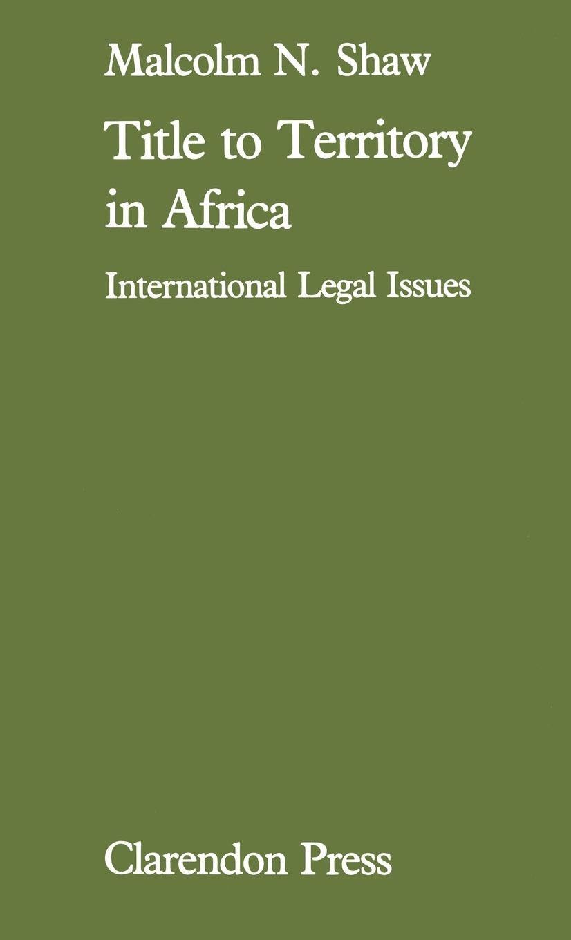 TITLE TO TERRITORY AFRICA C: International Legal Issues