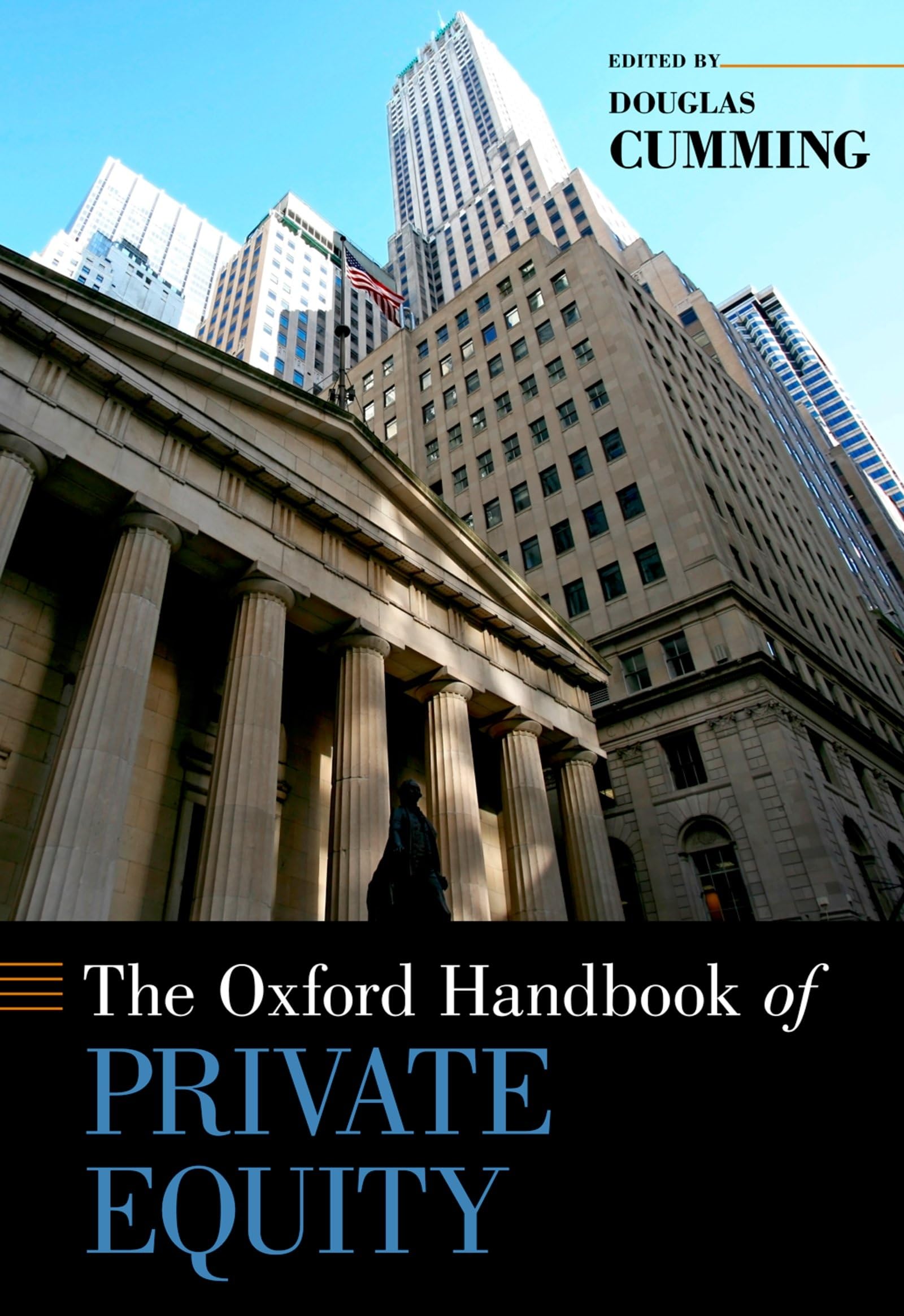 Oxford Handbook of Private Equity (Oxford Handbooks)