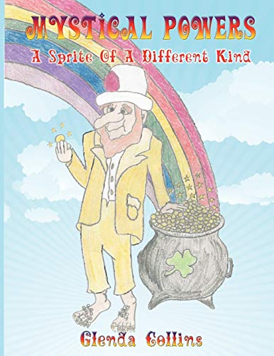 Mystical Powers: A Sprite Of A Different Kind
