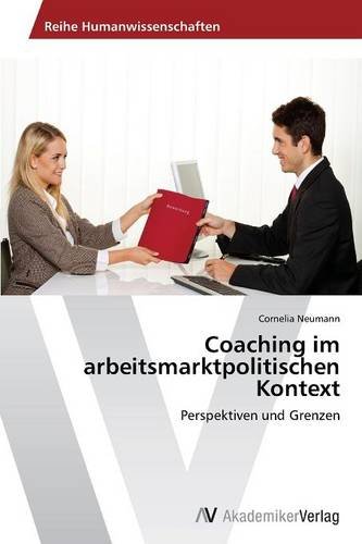 Neumann, C: Coaching im arbeitsmarktpolitischen Kontext