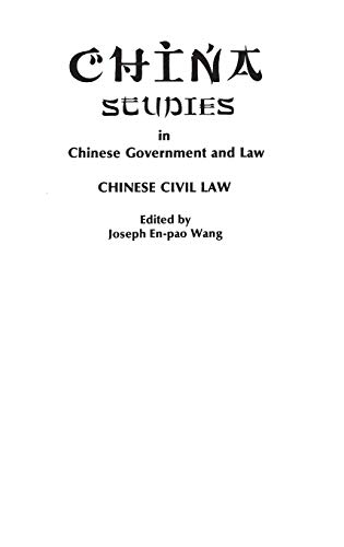 Chinese Civil Law (Studies in Chinese Government and Law)