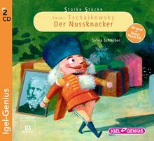 Starke Stücke 07. Peter Tschaikowsky. Der Nussknacker