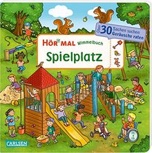 Hör mal (Soundbuch): Wimmelbuch: Spielplatz: Sachen suchen und Geräusche raten | Alltagsnaher Wimmelspaß für Kinder ab 2 Jahren zum Entdecken und Wiedererkennen, mit verschiedenen Jahreszeiten