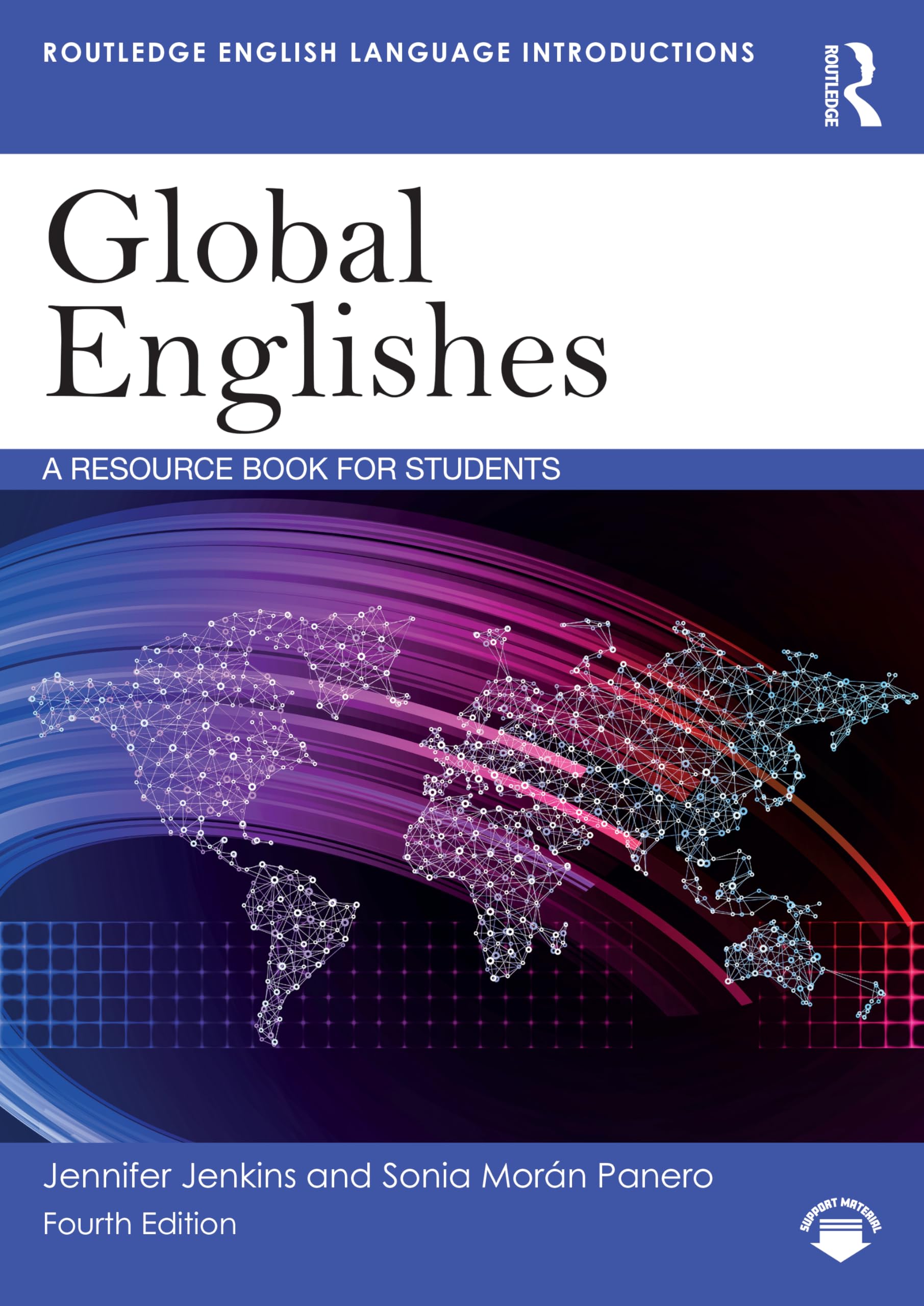 Global Englishes: A Resource Book for Students (Routledge English Language Introductions)