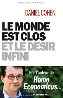 Le monde est clos et le désir infini