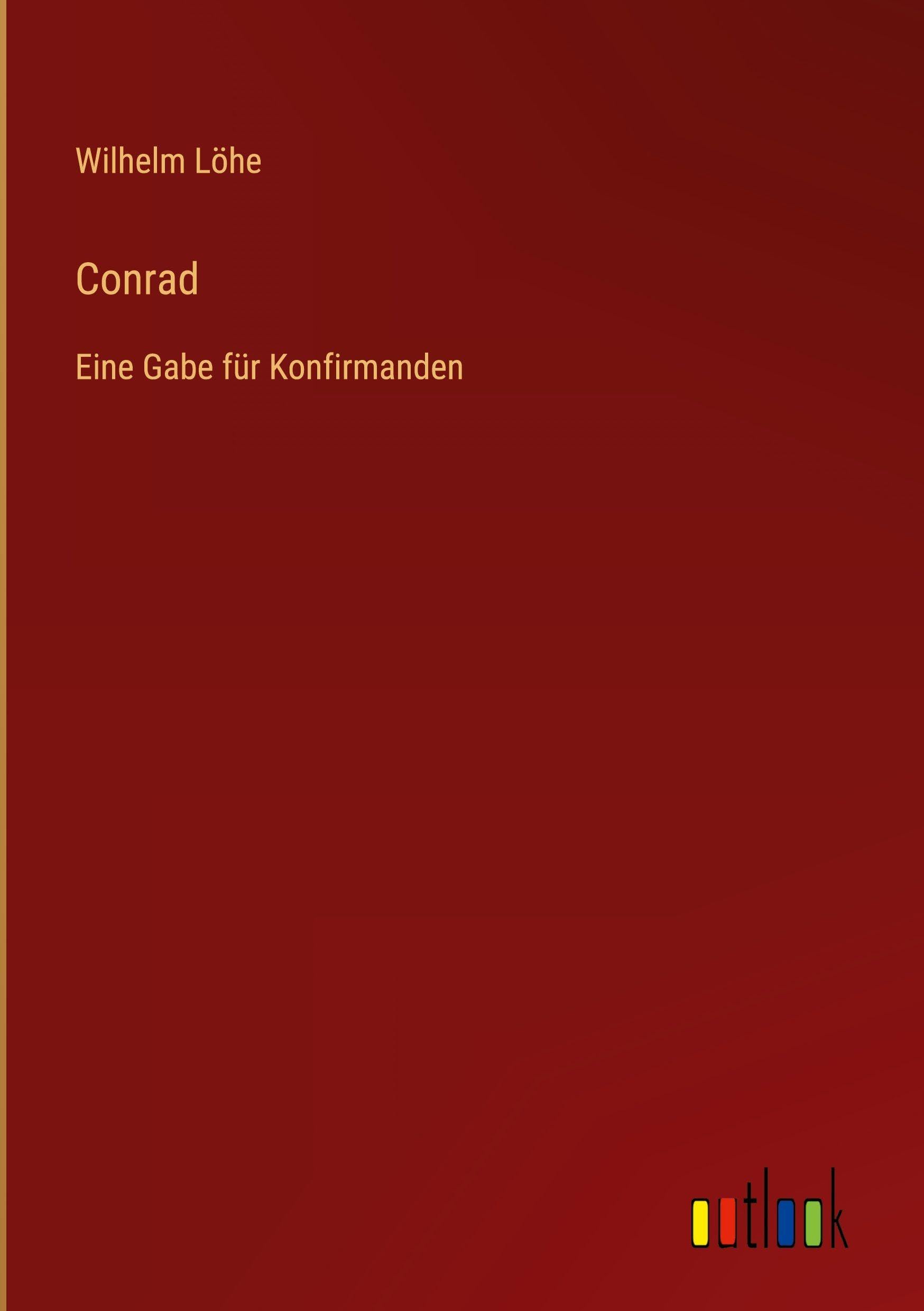 Conrad: Eine Gabe für Konfirmanden