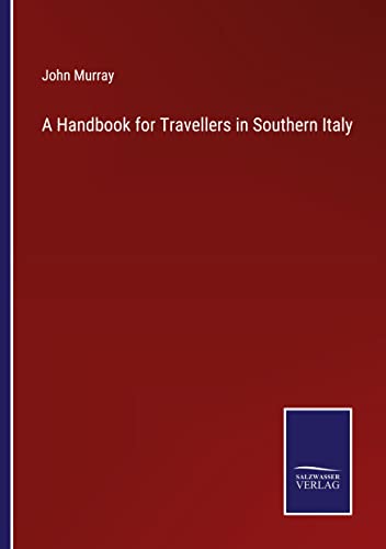 A Handbook for Travellers in Southern Italy