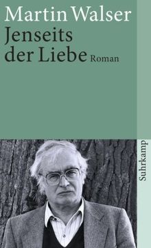 Jenseits der Liebe: Roman (suhrkamp taschenbuch)