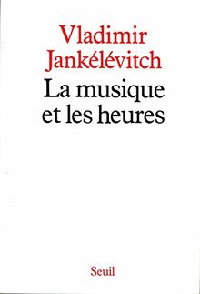 La musique et les heures