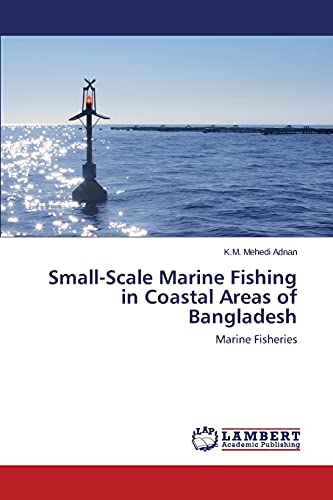 Small-Scale Marine Fishing in Coastal Areas of Bangladesh: Marine Fisheries
