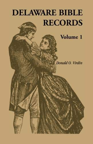 Delaware Bible Records, Volume 1