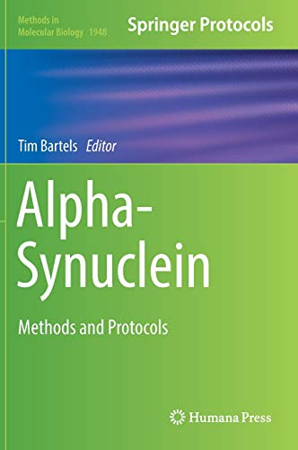 Alpha-Synuclein: Methods and Protocols (Methods in Molecular Biology, Band 1948)