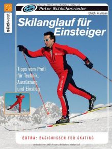 Skilanglauf für Einsteiger von Schlickenrieder, Peter | Buch | Zustand akzeptabel