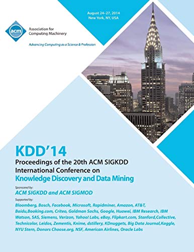 KDD 14 Vol 2 20th ACM SIGKDD Conference on Knowledge Discovery and Data Mining
