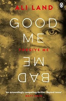 Good Me Bad Me: The Richard & Judy Book Club thriller 2017