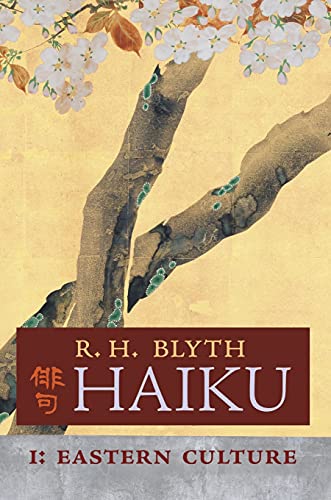 Blyth, R. H. Haiku (Volume I), Eastern Culture