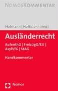 Ausländerrecht: AufenthG. FreizügG/EU. AsylVfG. StAG. Handkommentar