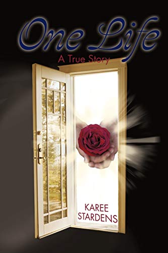 One Life: A True Story