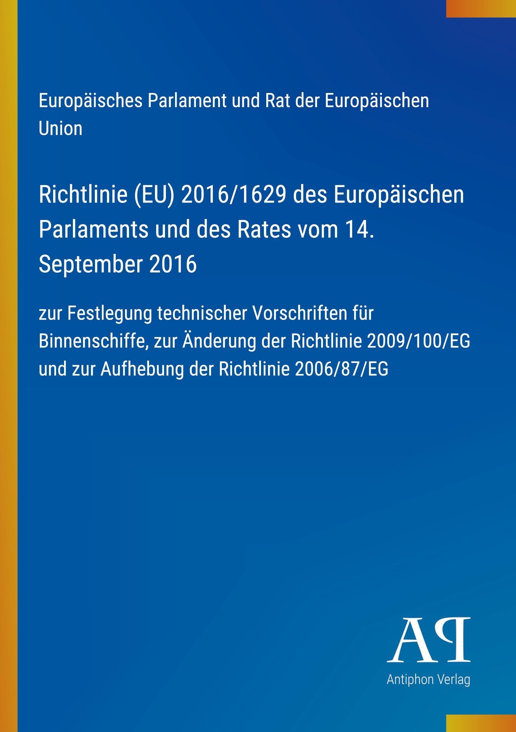 Richtlinie (EU) 2016/1629 des Europäischen Parlaments und des Rates vom 14. September 2016