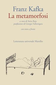 La metamorfosi. Testo originale a fronte (Letteratura universale)